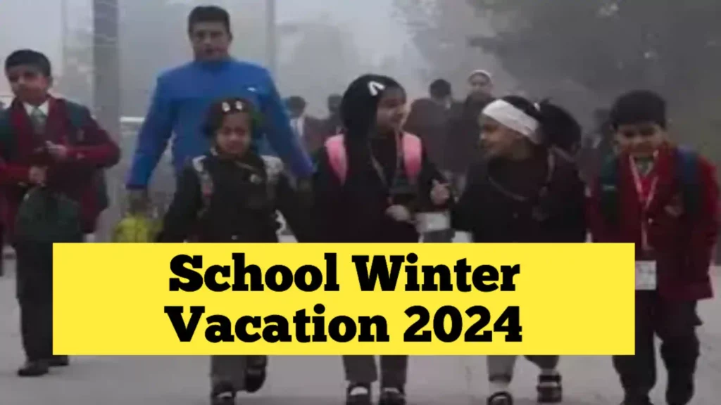 School Winter Vacation 2024