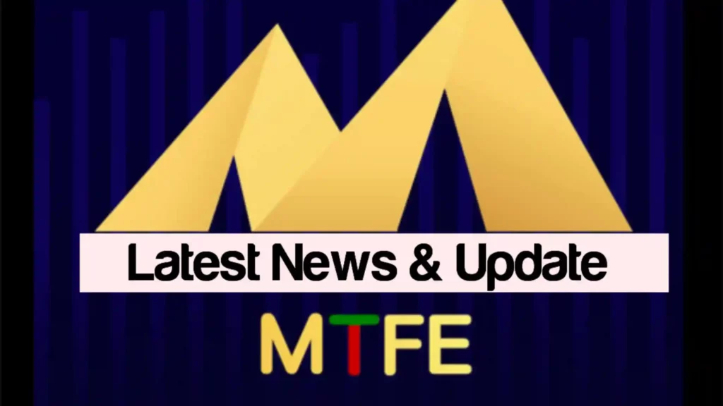 MTFE Update News 2024